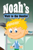 Noah_s_Visit_to_the_Dentist