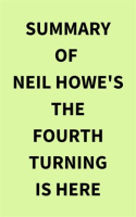 Summary_of_Neil_Howe_s_The_Fourth_Turning_Is_Here