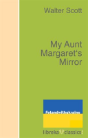 My_Aunt_Margaret_s_Mirror