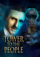 Tower_to_the_People__Tesla_s_Dream_at_Wardenclyffe