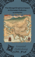 The_Mongol_Empire_s_Impact_on_Eurasian_Cultures