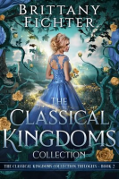 The_Classical_Kingdoms_Collection_Trilogies_Book_2