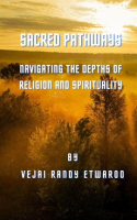 Sacred_Pathways__Navigating_the_Depths_of_Religion_and_Spirituality