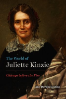 The_World_of_Juliette_Kinzie