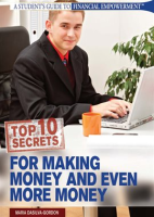 Top_10_Secrets_for_Making_Money_and_Even_More_Money