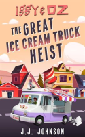 Iggy___Oz__The_Great_Ice_Cream_Truck_Heist