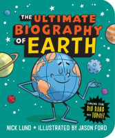 The_ultimate_biography_of_Earth