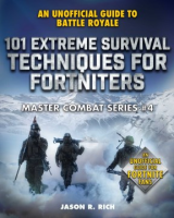 101_extreme_survival_techniques_for_Fortniters
