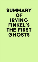 Summary_of_Irving_Finkel_s_The_First_Ghosts