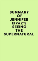 Summary_of_Jennifer_Eivaz_s_Seeing_the_Supernatural