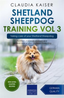 Shetland_Sheepdog_Training__Vol__3__Taking_Care_of_Your_Shetland_Sheepdog__Nutrition__Common_Diseas