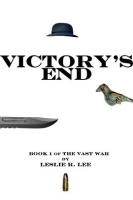 Victory_s_End__Book_1_of_the_Vast_War