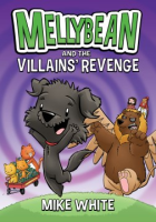 Mellybean_and_the_villains__revenge