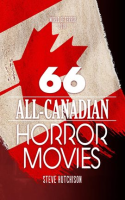 66_All-Canadian_Horror_Movies