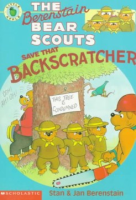 The_Berenstain_Bear_Scouts_save_that_backscratcher