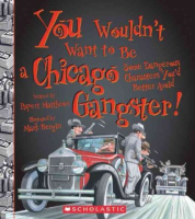 You_wouldn_t_want_to_be_a_Chicago_gangster_
