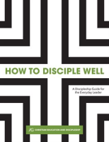 How_to_Disciple_Well