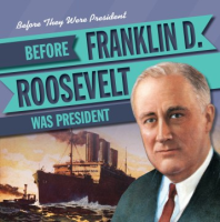Before_Franklin_D__Roosevelt_was_president