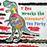 T_Rex_Wrecks_the_Dinosaurs__Tea_Party