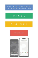 The_Ridiculously_Simple_Guide_to_Pixel_3_and_3_XL