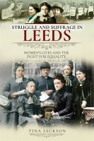 Struggle_and_Suffrage_in_Leeds