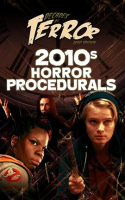 Decades_of_Terror_2020__2010s_Horror_Procedurals