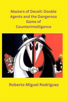 Masters_of_Deceit__Double_Agents_and_the_Dangerous_Game_of_Counterintelligence