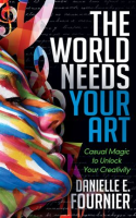The_World_Needs_Your_Art