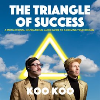 The_Triangle_of_Success__A_Motivational__Inspirational_Audio_Guide_to_Achieving_Your_Dreams