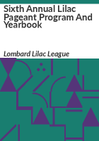 Sixth_annual_lilac_pageant_program_and_yearbook