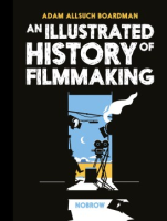 An_illustrated_history_of_filmmaking