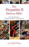 The_Hepatitis_B_Mastery_Bible__Your_Blueprint_for_Complete_Hepatitis_B_Management