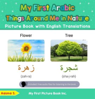 My_First_Arabic_Things_Around_Me_in_Nature_Picture_Book_With_English_Translations