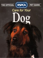 Care_for_your_Dog__The_Official_RSPCA_Pet_Guide_