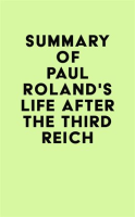 Summary_of_Paul_Roland_s_Life_After_the_Third_Reich