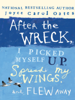 After_the_Wreck__I_Picked_Myself_Up__Spread_My_Wings__and_Flew_Away