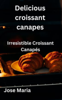 Delicious_croissant_canapes