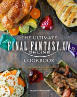 The_ultimate_Final_Fantasy_XIV_cookbook