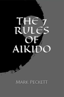 The_7_Rules_Of_Aikido