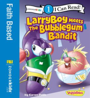 LarryBoy_Meets_the_Bubblegum_Bandit