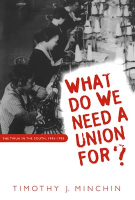 What_Do_We_Need_a_Union_For_