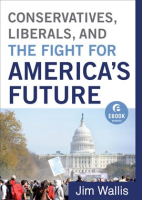 Conservatives__Liberals__and_the_Fight_for_America_s_Future