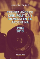 Treinta_a__os_de_cine__pol__tica_y_memoria_en_la_Argentina