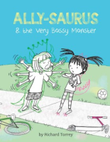 Ally-saurus_and_the_very_bossy_monster