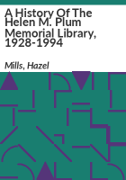 A_history_of_the_Helen_M__Plum_Memorial_Library__1928-1994