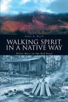 Walking_Spirit_in_a_Native_Way