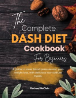 The_Complete_Dash_Diet_Cookbook_for_Beginners