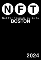 NFT_not_for_tourists_guide_to_Boston_2024