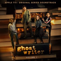 Ghostwriter__Vol__1__Apple_TV__Original_Series_Soundtrack_