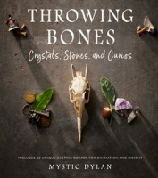 Throwing_Bones__Crystals__Stones__and_Curios